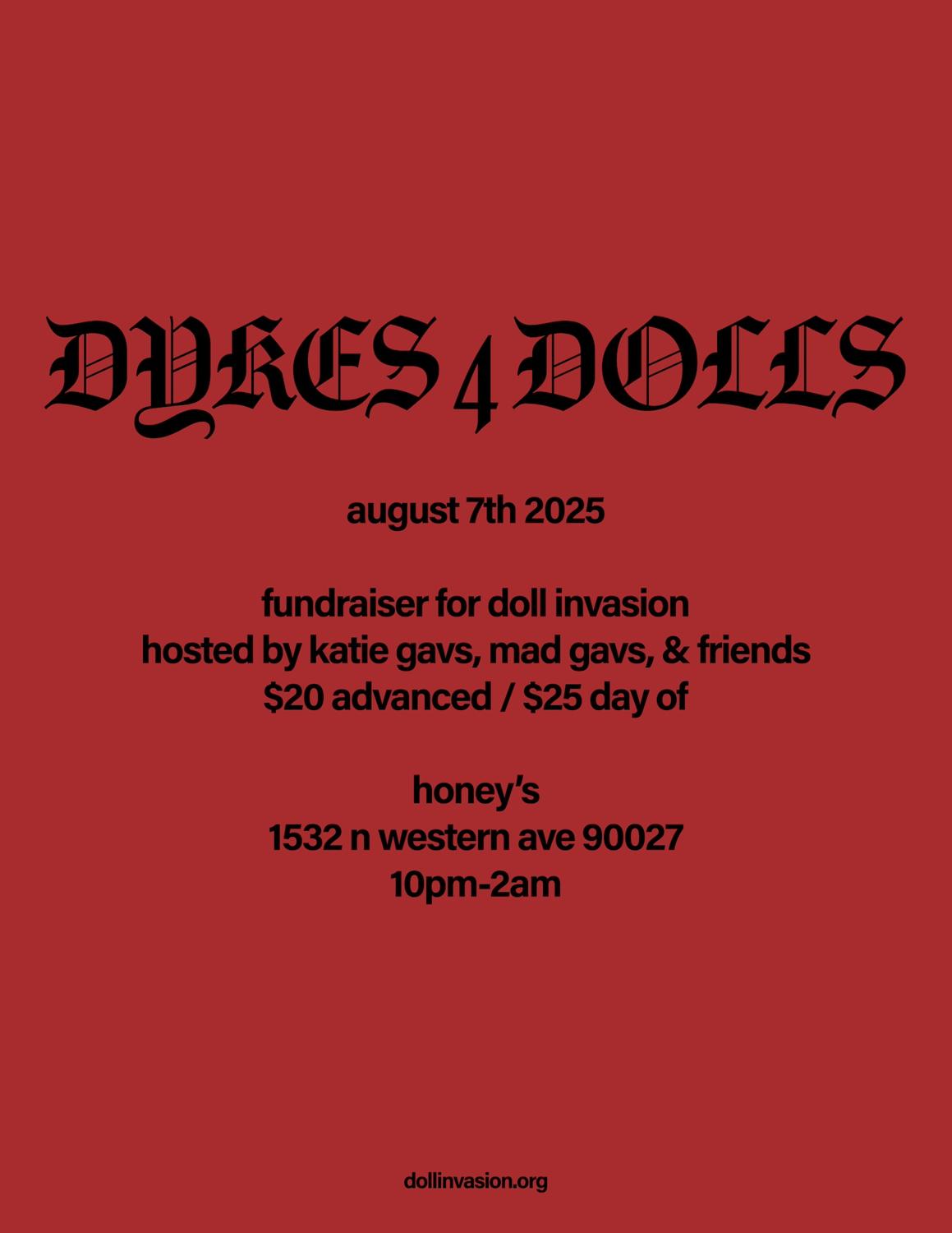 Katie Gavs, Mad Gavs, & Friends Presents Dykes 4 Dolls