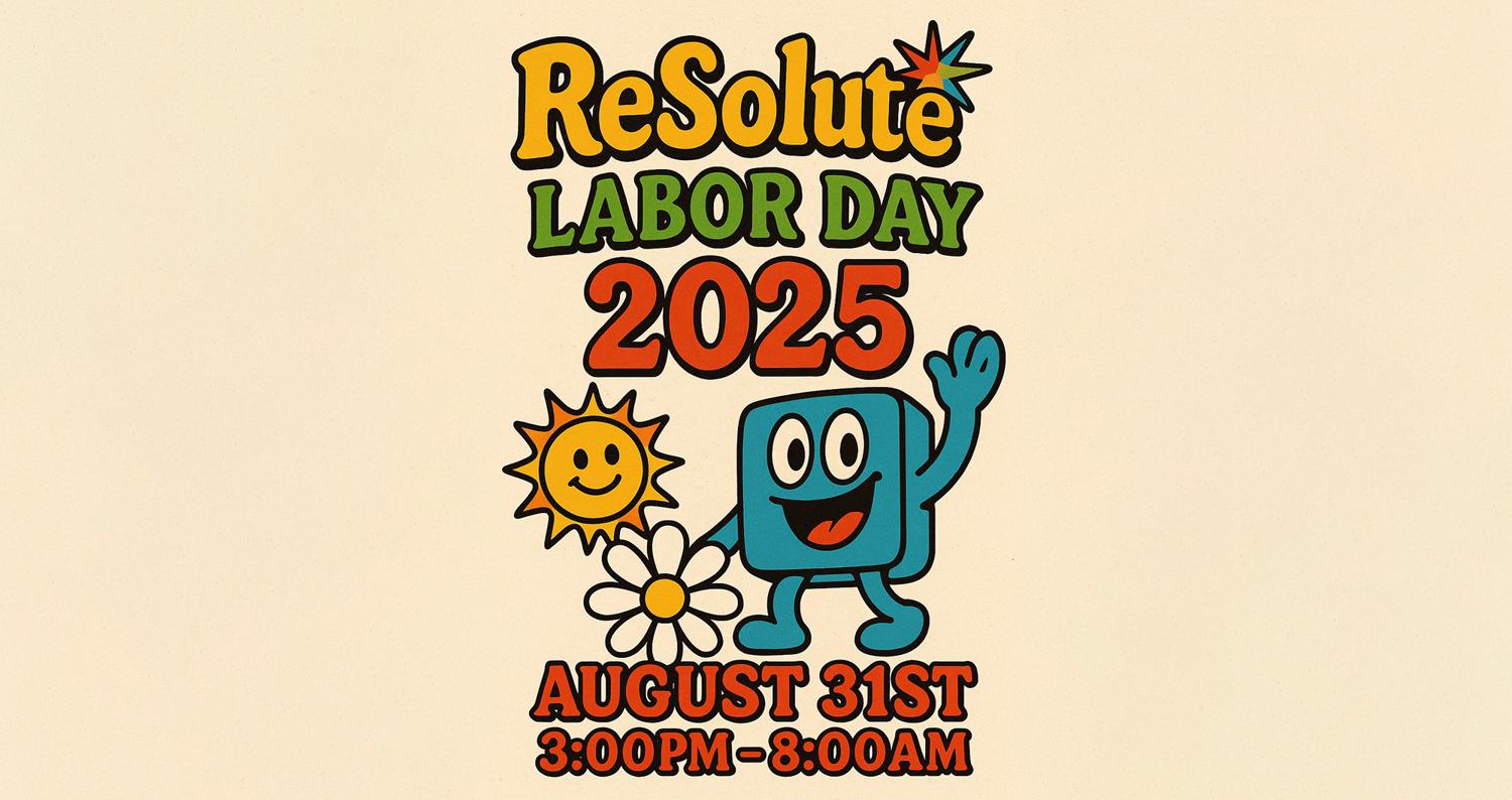 Resolute Labor Day 2025