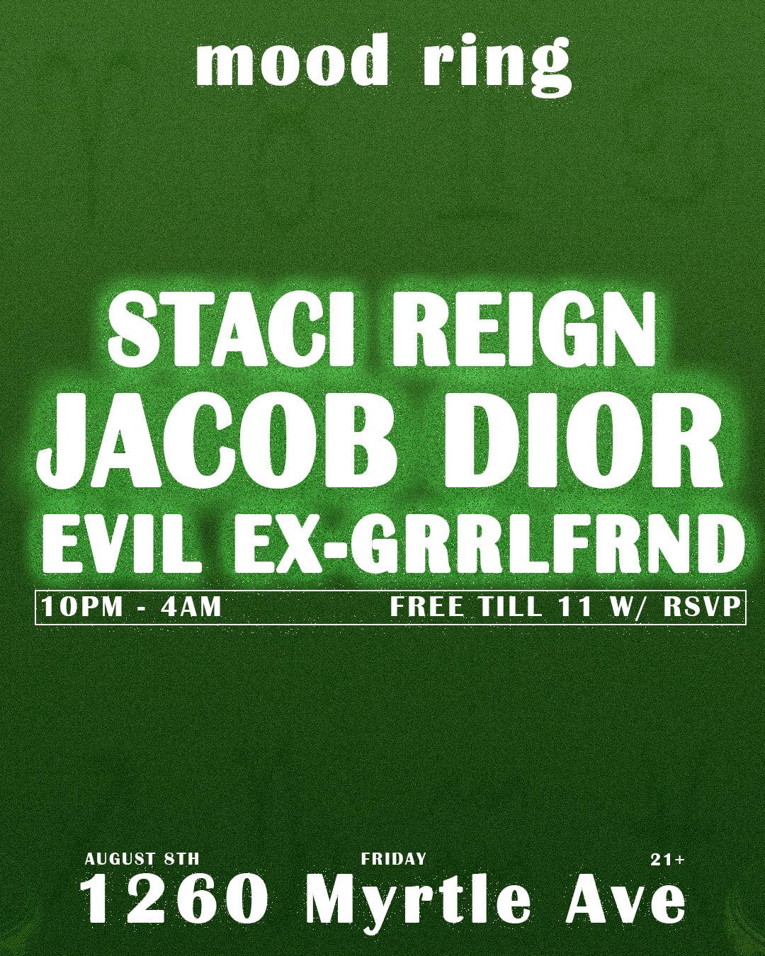 Staci Reign, Jacob Dior, Evil Ex-Grrlfrnd