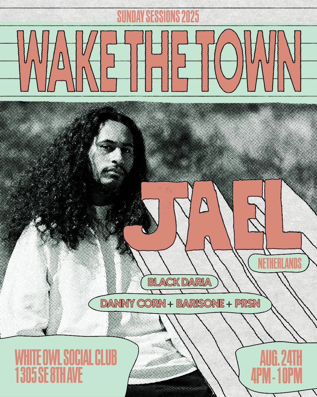 Wake The Town With Jael (Soulection)