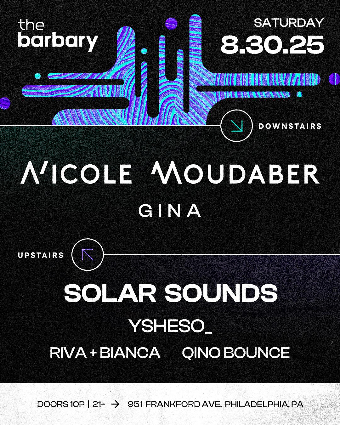 The Barbary Pres. Nicole Moudaber, G I N A // Solar Sounds