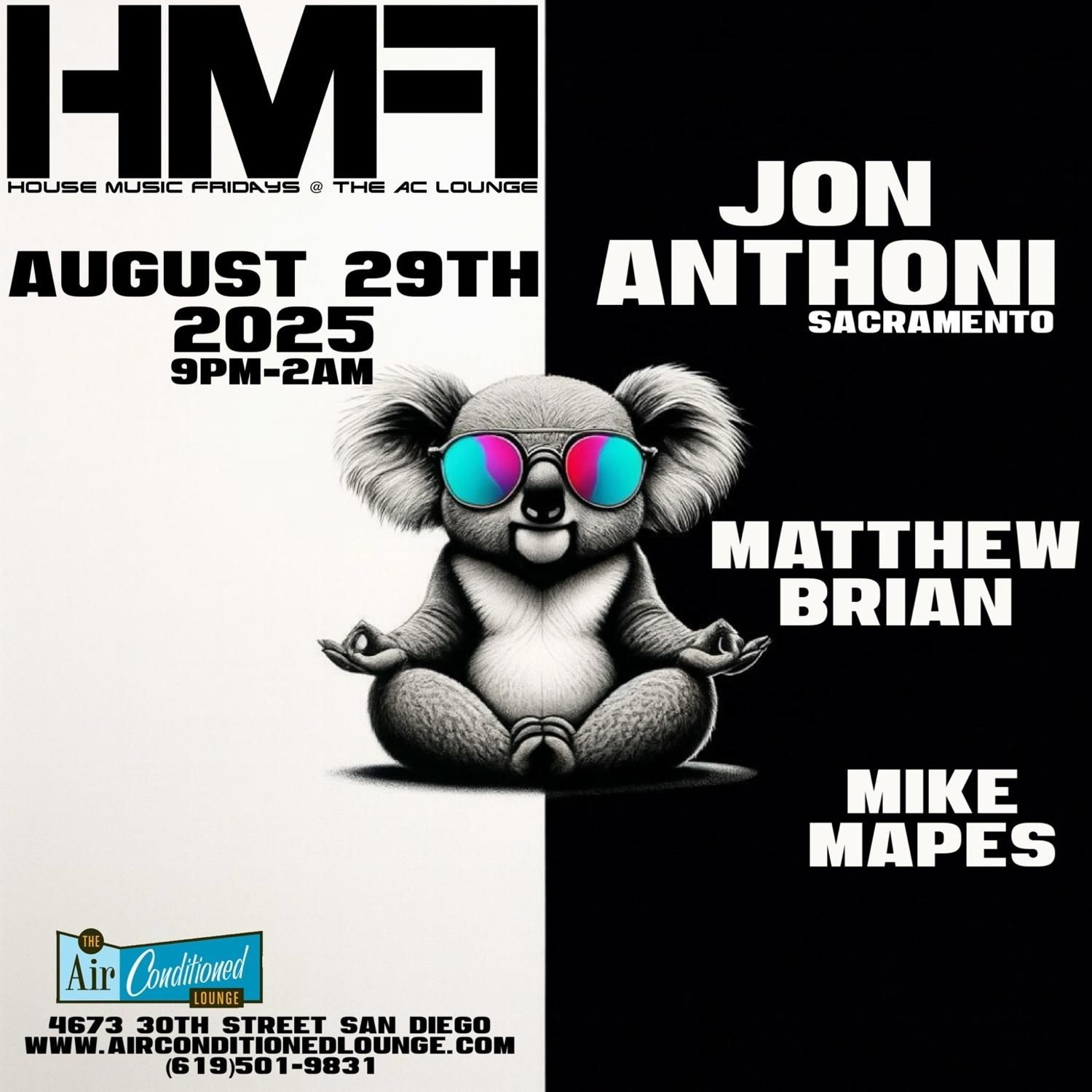 House Music Fridays: Jon Anthoni, Matthew Brian + Mike Mapes