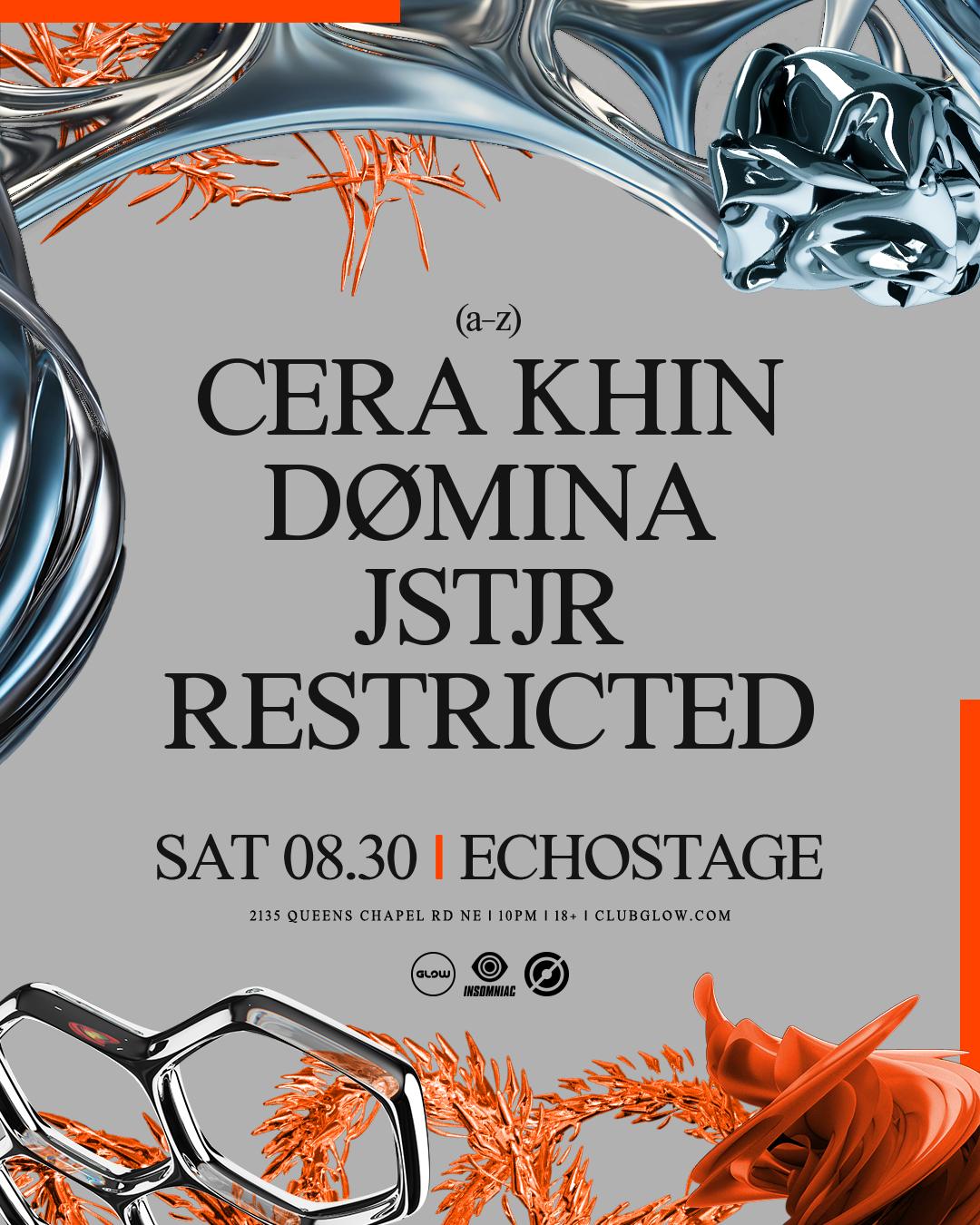 Cera Khin, Dømina, Jstjr, Restricted