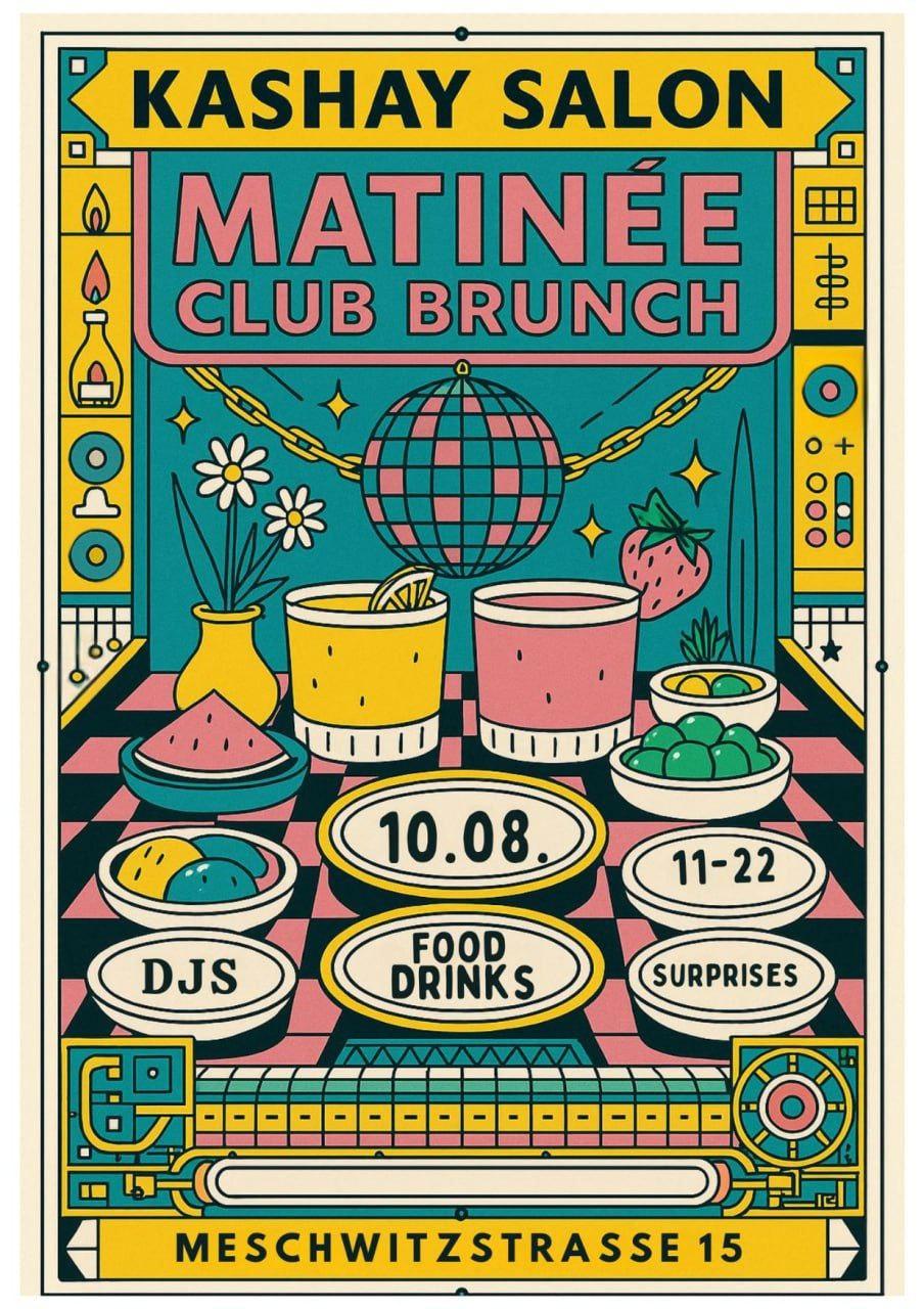 Kashay Matinée - Club Brunch