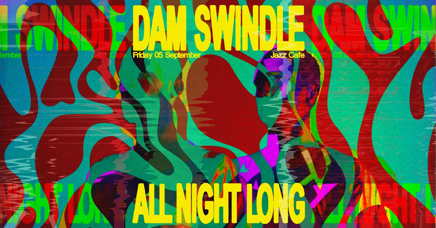Dam Swindle (All Night Long)