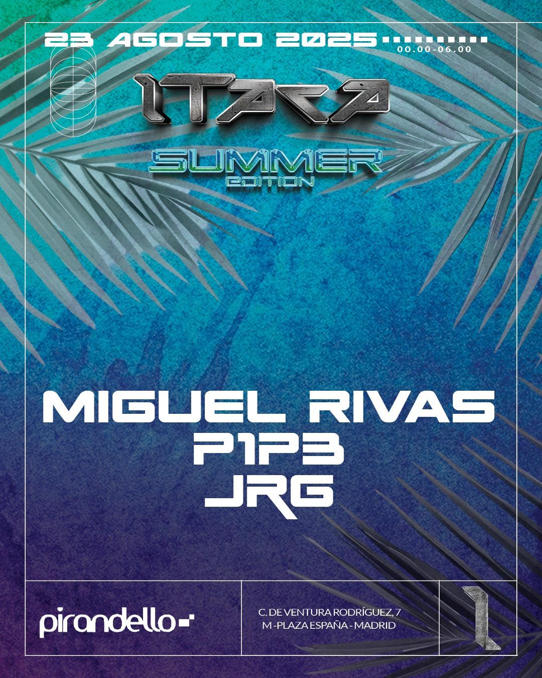 Itaca Summer Edition With Miguel Rivas, Jrg Nd P1P3