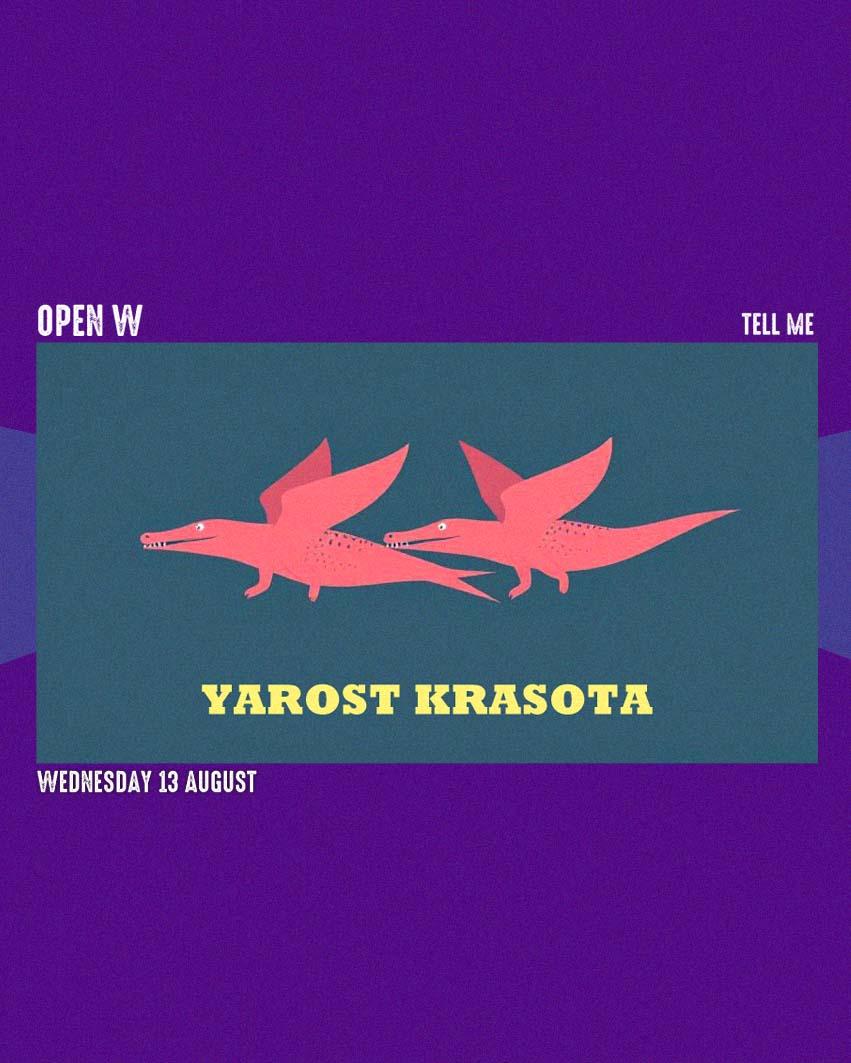 Open W: Yarost Krasota
