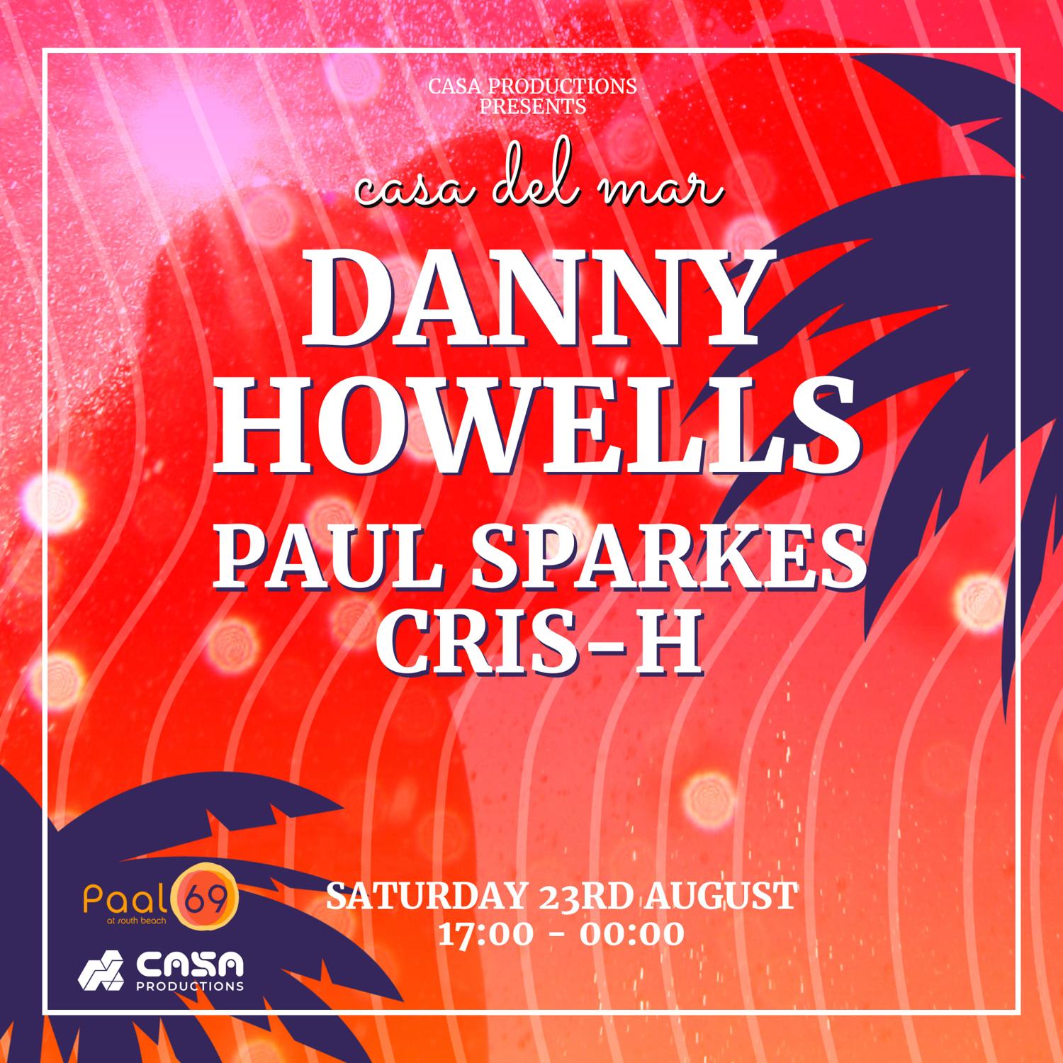 Casa Del Mar - With Danny Howells