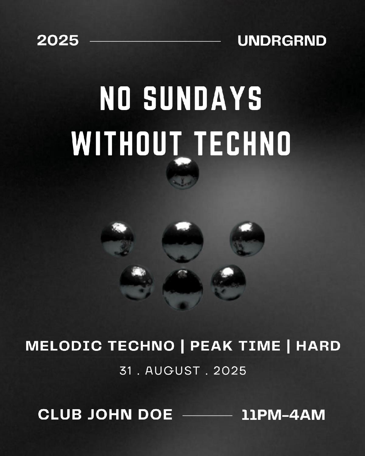 No Sundays Without Techno