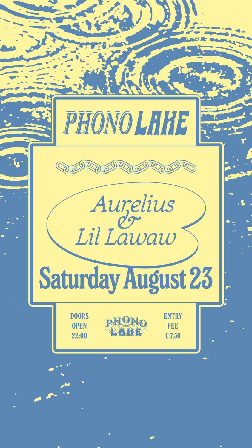 Phono Lake With Aurelius & Lil Lawaw