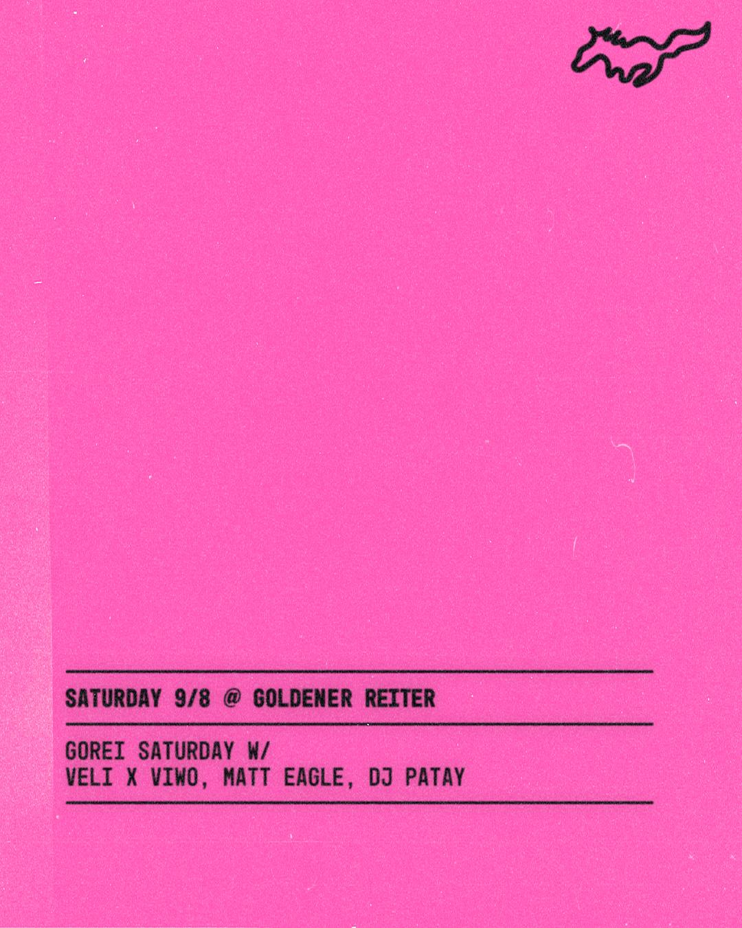 Gorei Saturday With Veli X Viwo, Matt Eagle, Dj Patay