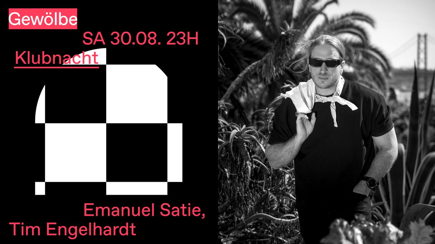 Klubnacht With Emanuel Satie, Tim Engelhardt