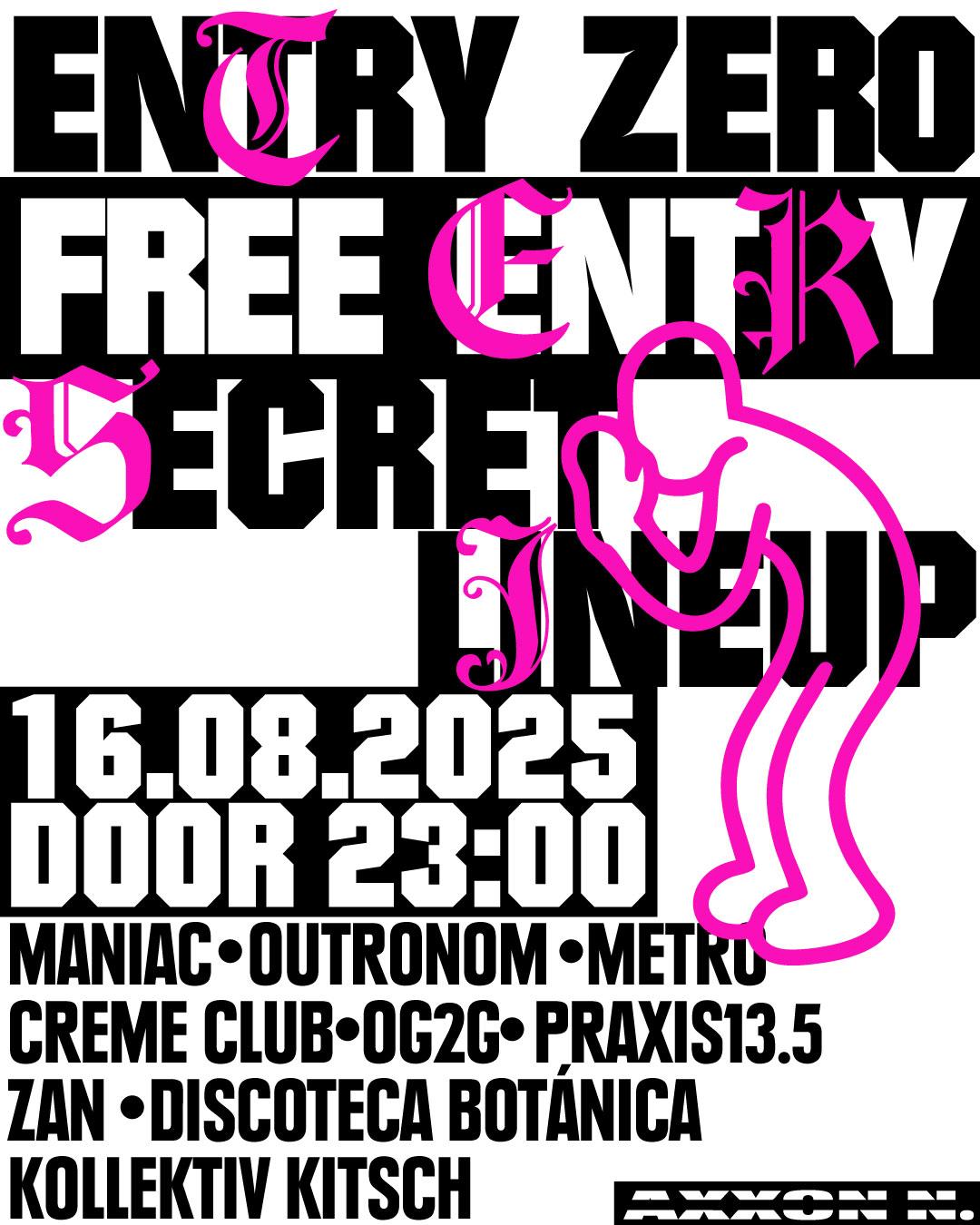 Entry Zero (Free Entry)