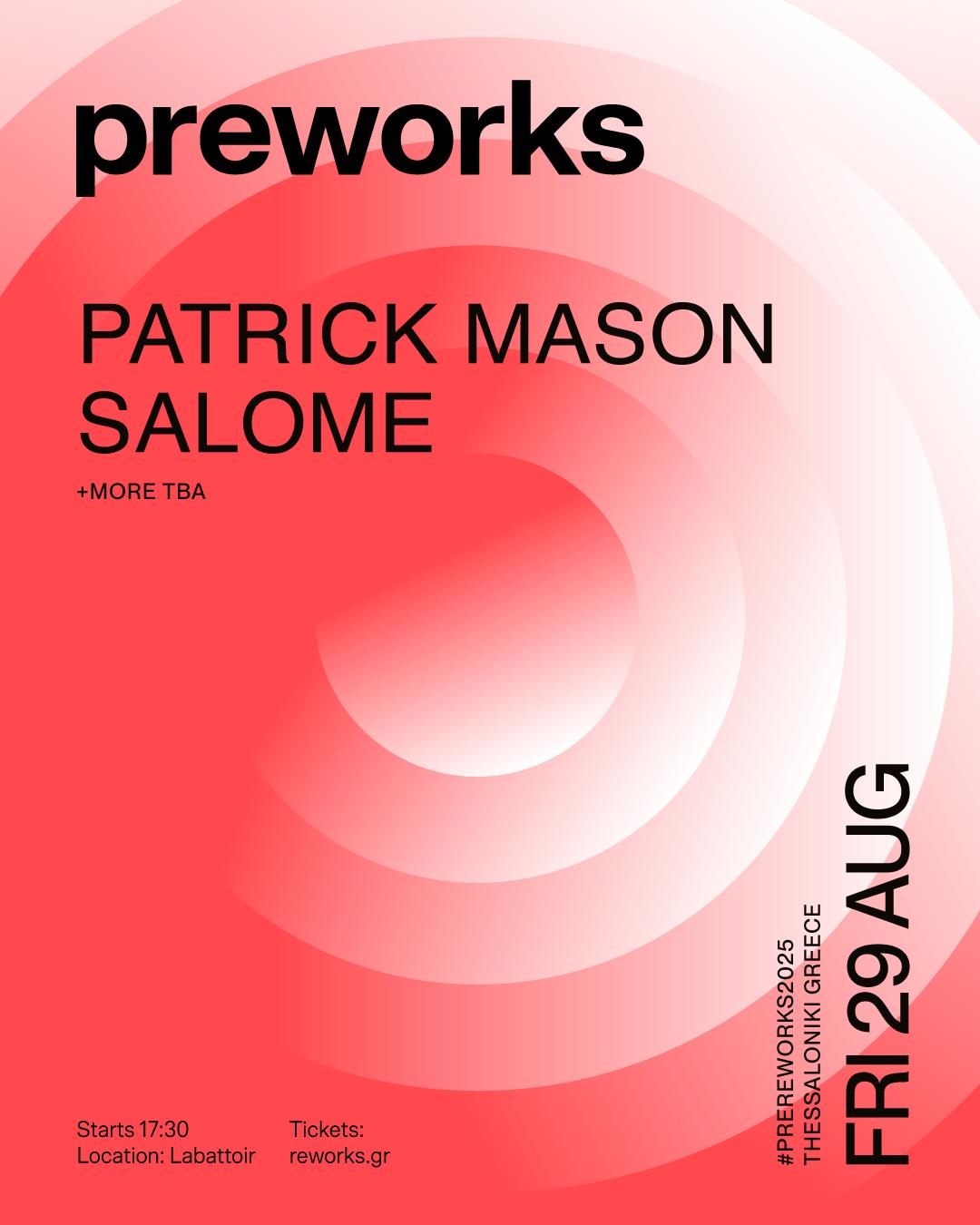 Preworks 2025 With Patrick Mason & Salome