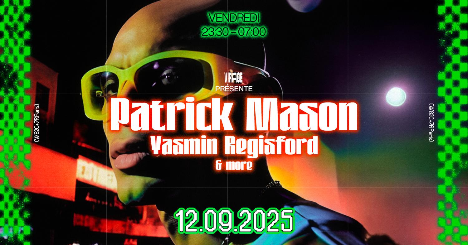 Virage Présente: Patrick Mason, Yasmin Regisford & More