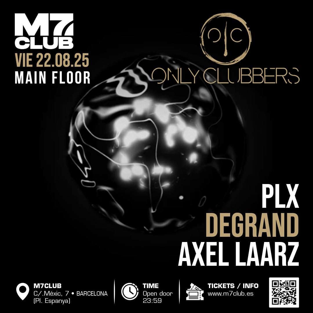 Onlyclubbers [Plx, Degrand & Axel Laarz]