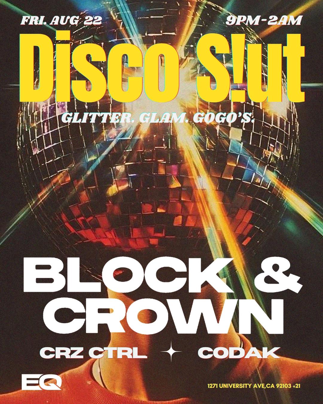Disco S!Ut Presents Block & Crown
