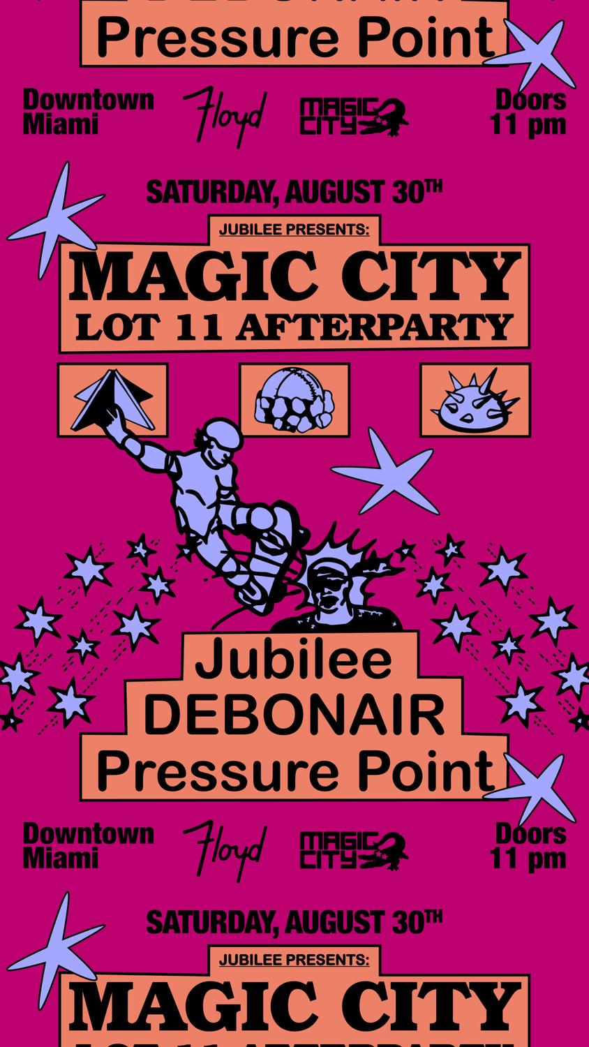 Lot 11 Afterparty: Magic City