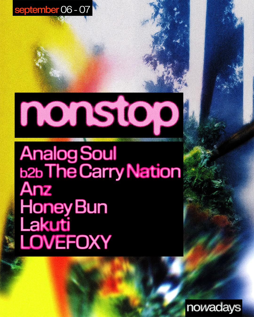 Nonstop: Analog Soul B2B The Carry Nation, Anz, Honey Bun, Lakuti, Lovefoxy