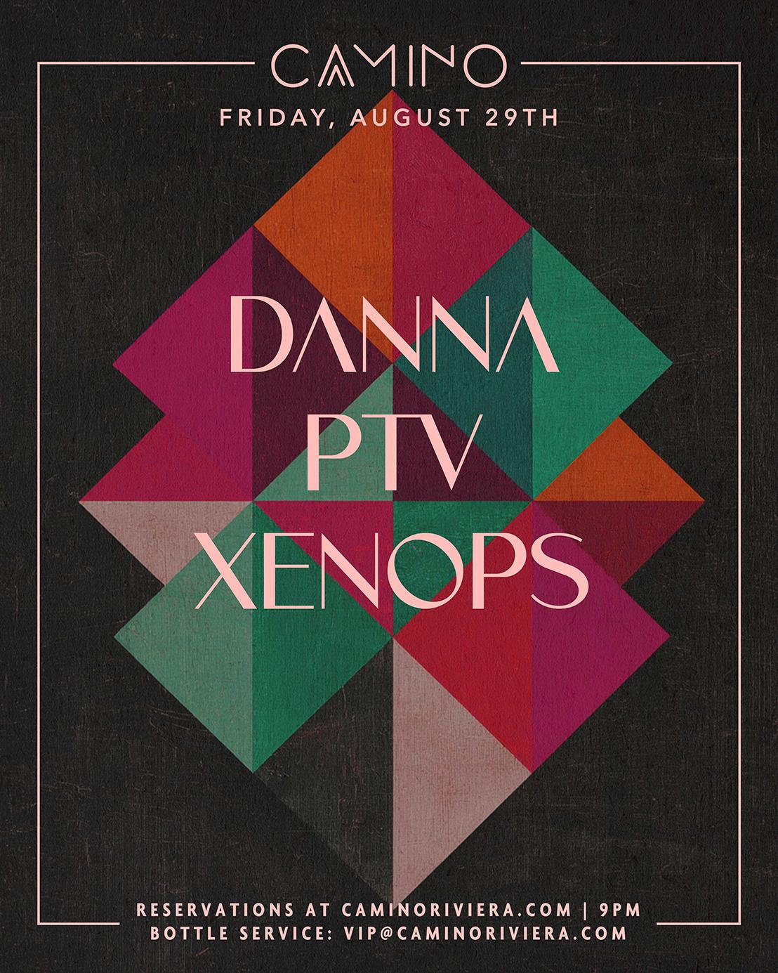 Danna, Ptv & Xenops [ No Cover With Rsvp ]