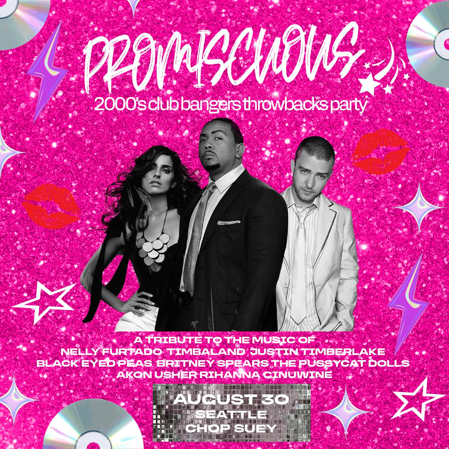 Promiscuous: A 2000'S Club Bangers Throwbacks Party