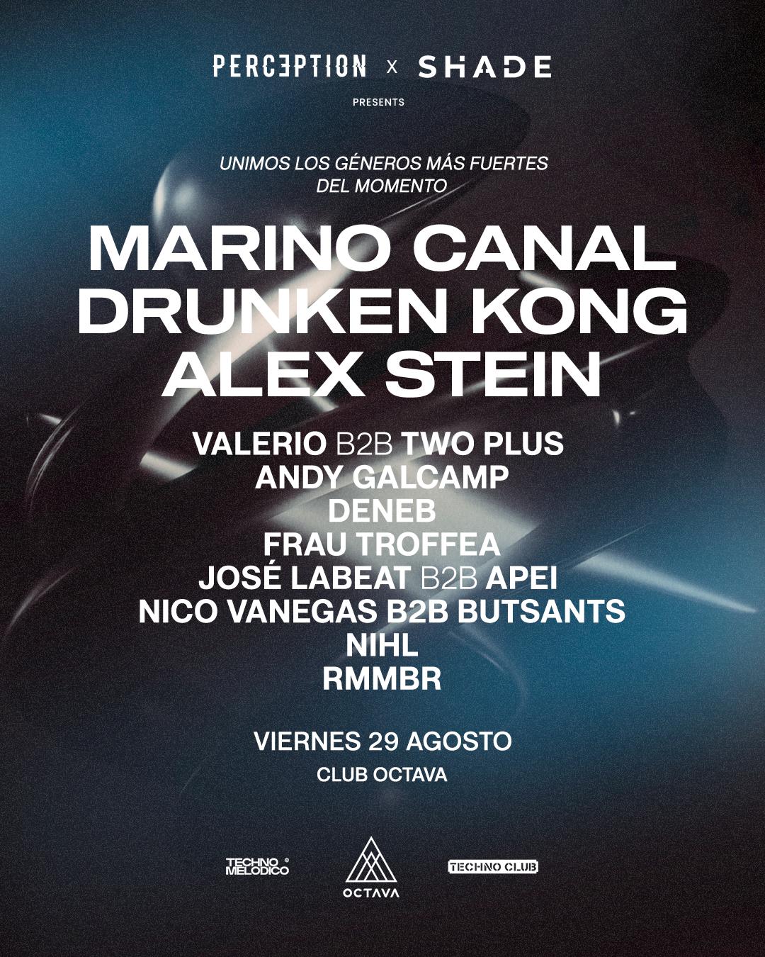 Drunken Kong, Alex Stein, Marino Canal - Shade Bogota & Perception