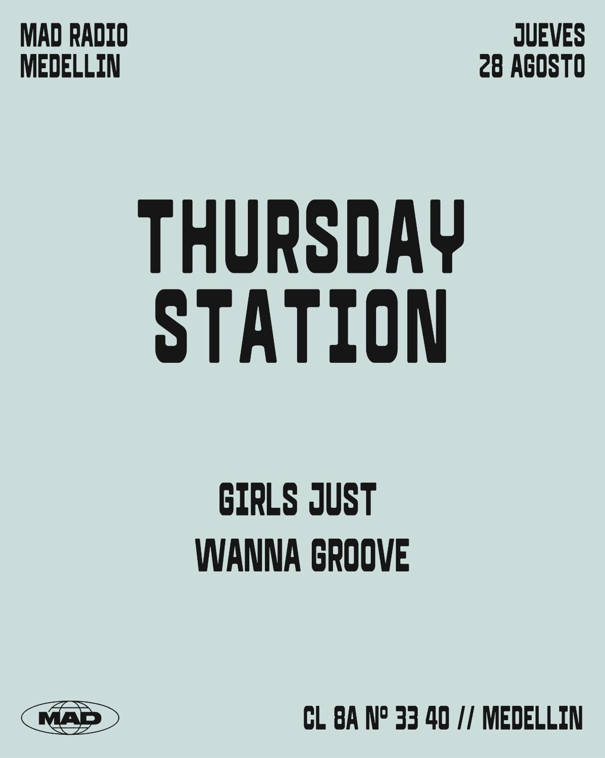 Thursday Station / Girls Just Wanna Groove