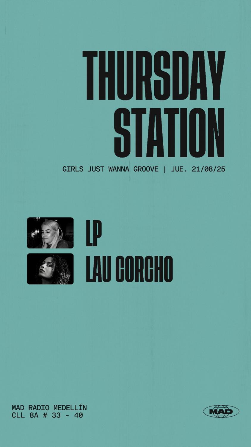 Thursday Station / Girls Just Wanna Groove