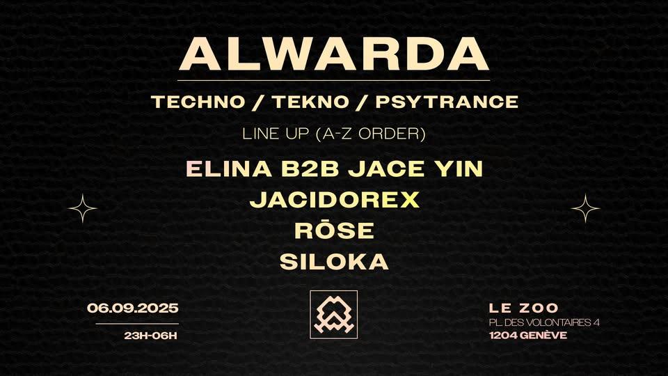 Alwarda: Jacidorex + Siloka + RōSe + Jace Yin B2B Elina