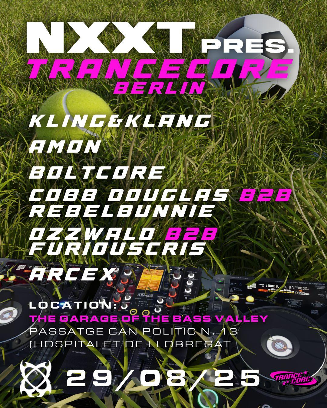 Nxxt Pres. Trancecore Berlin