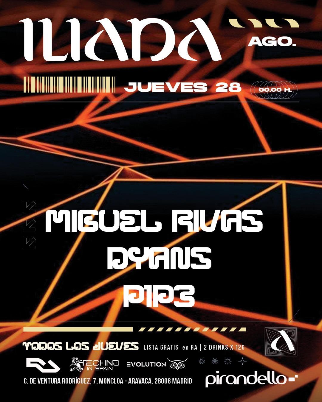 Iliada Club + Miguel Rivas + Dyans + P1P3