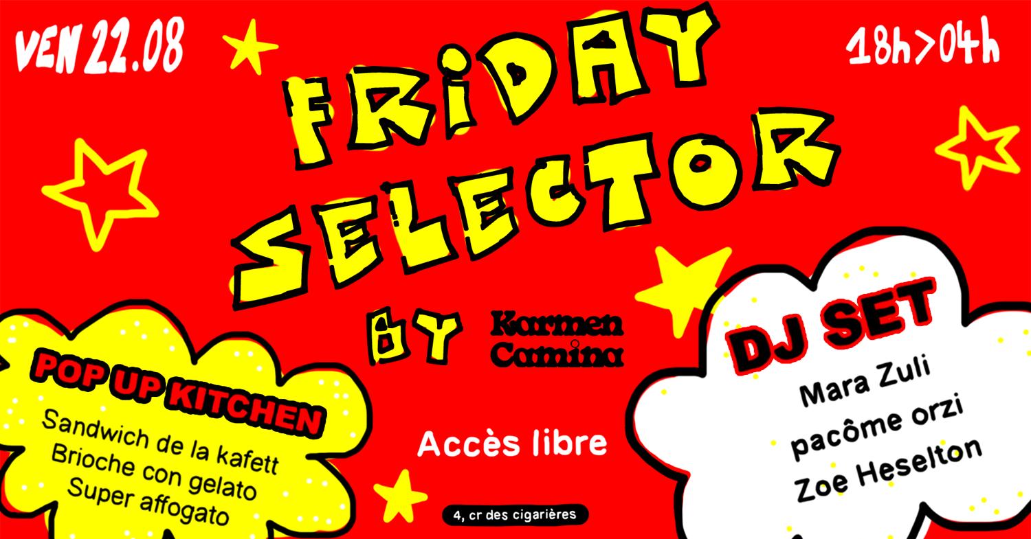 Friday Selector [Mara Zuli, Pacôme Orzi, Zoe Heselton] 