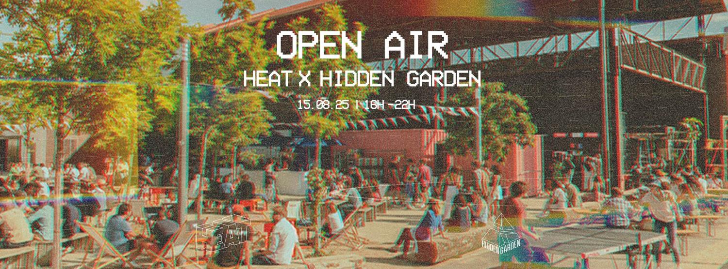 Open Air - Techno - Heat X Hidden Garden - Gratuit