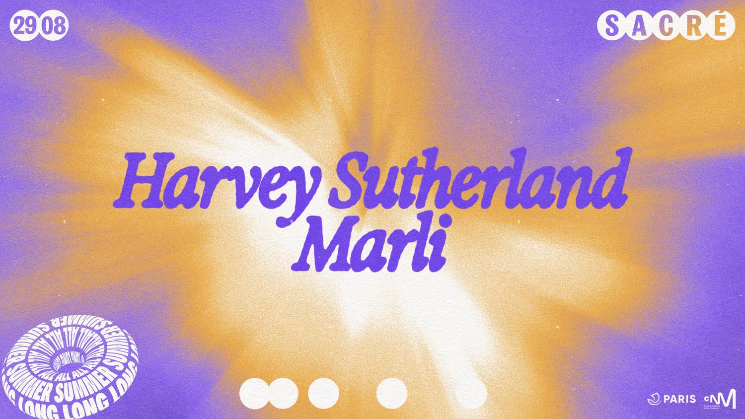 Sacré Présente: Harvey Sutherland & Marli