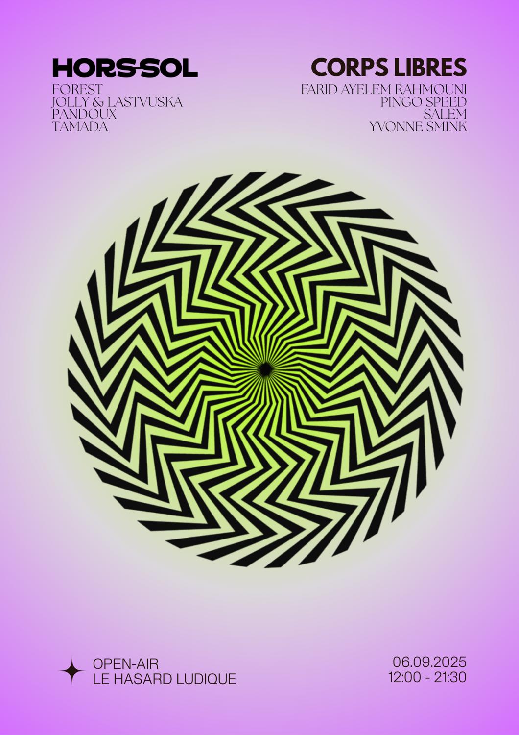 Hors-Sol [Free Open Air] : Forest, Jolly B2B Lastvuska, Pandoux, Tamada
