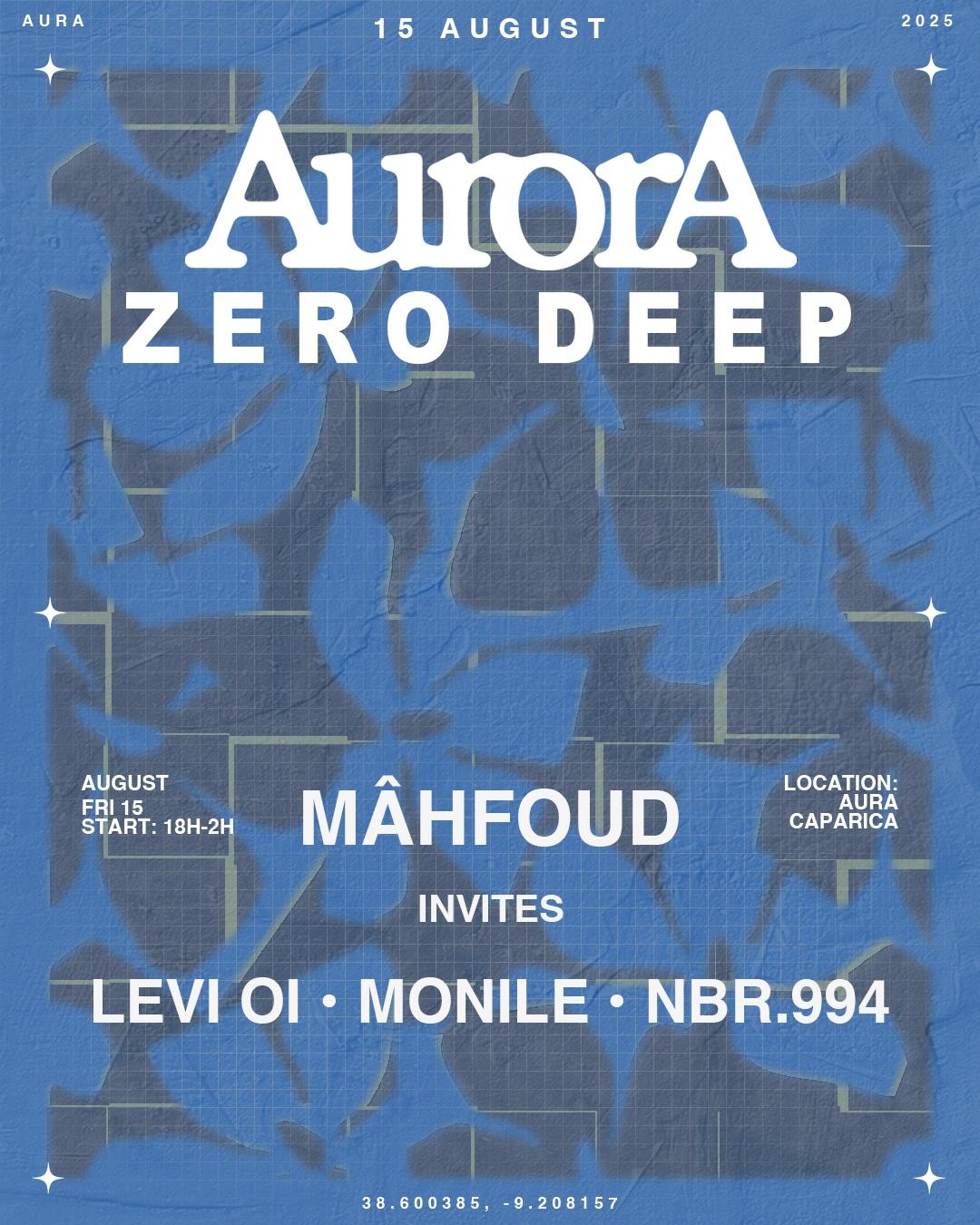 Mâhfoud Presents Zero Deep With Monile & Levi Oi By The Sea