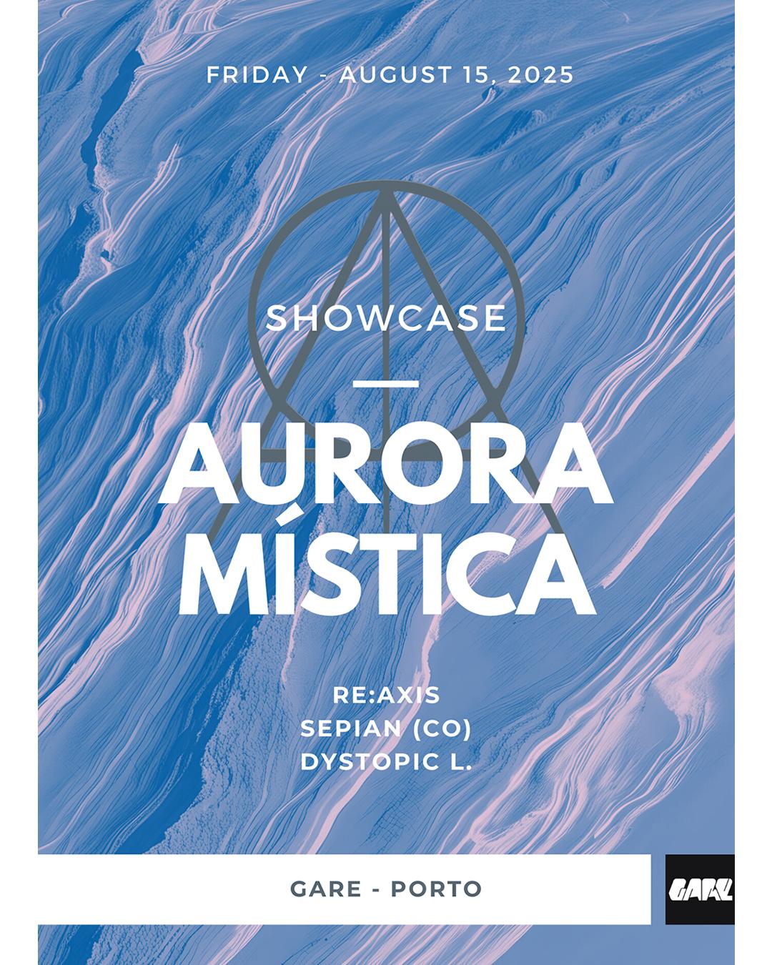 Aurora Mística With Sepian, Dystopic L., Re:Axis