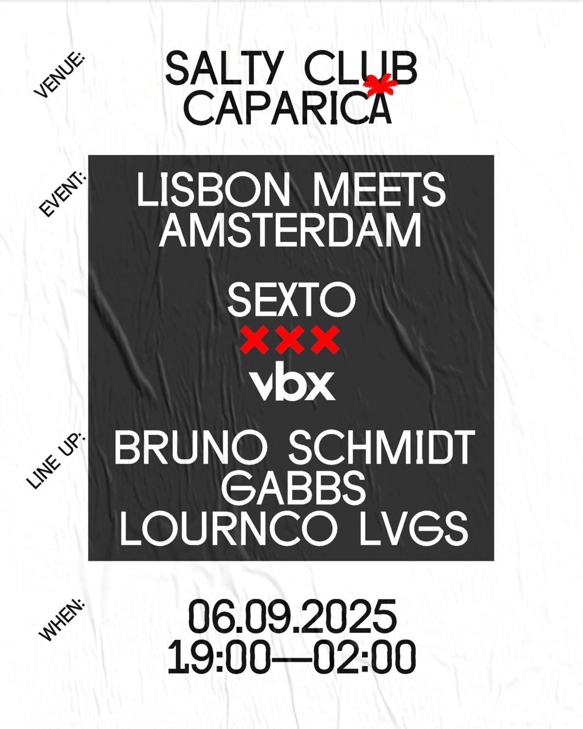 Sexto X Vbx W/Bruno Schmidt, Gabbs, Lournco Lvgs