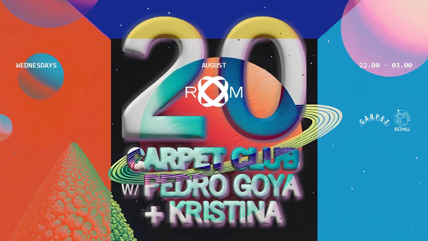 Room: Carpet Club With Pedro Goya + Kristina
