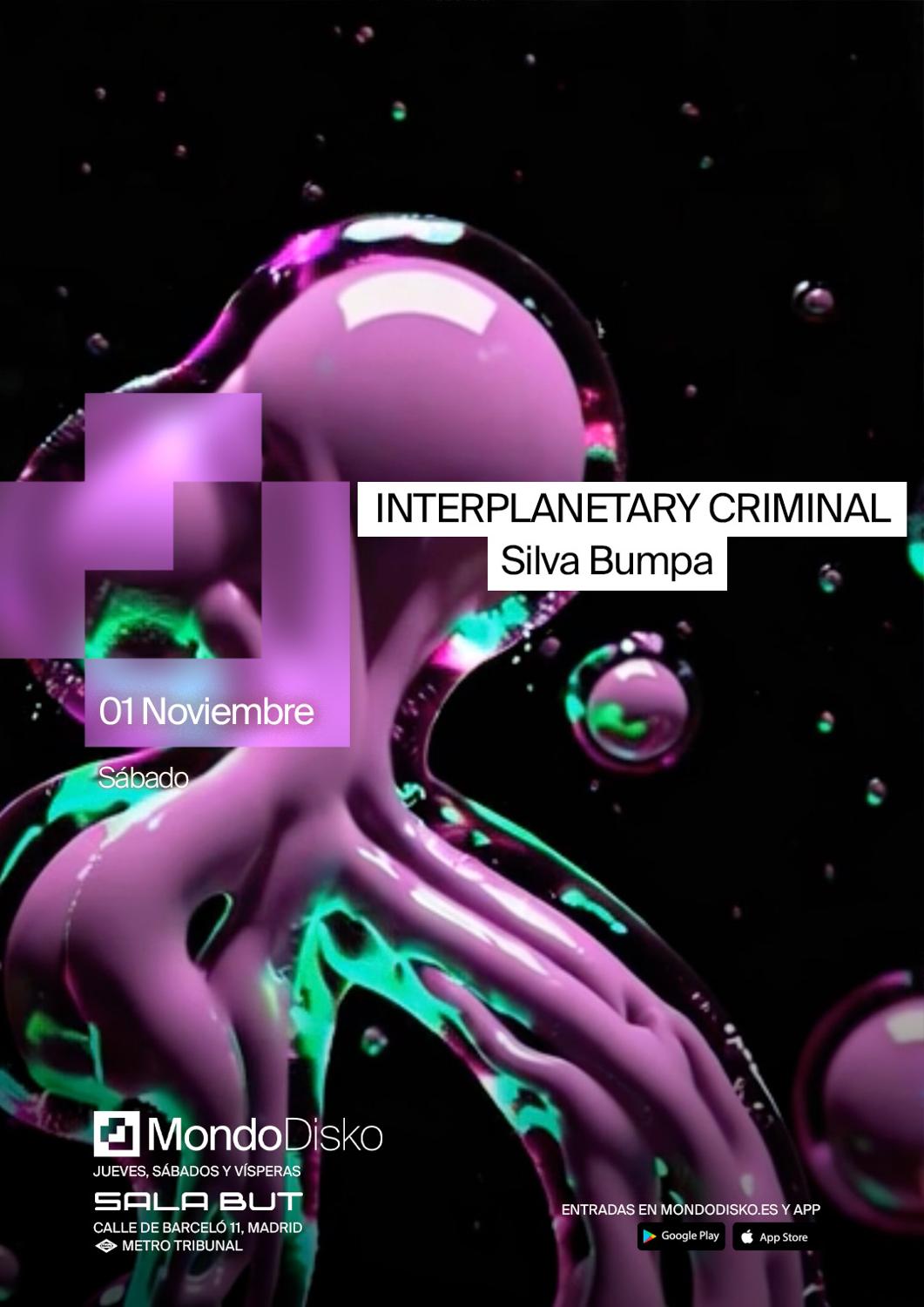 Interplanetary Criminal / Silva Bumpa