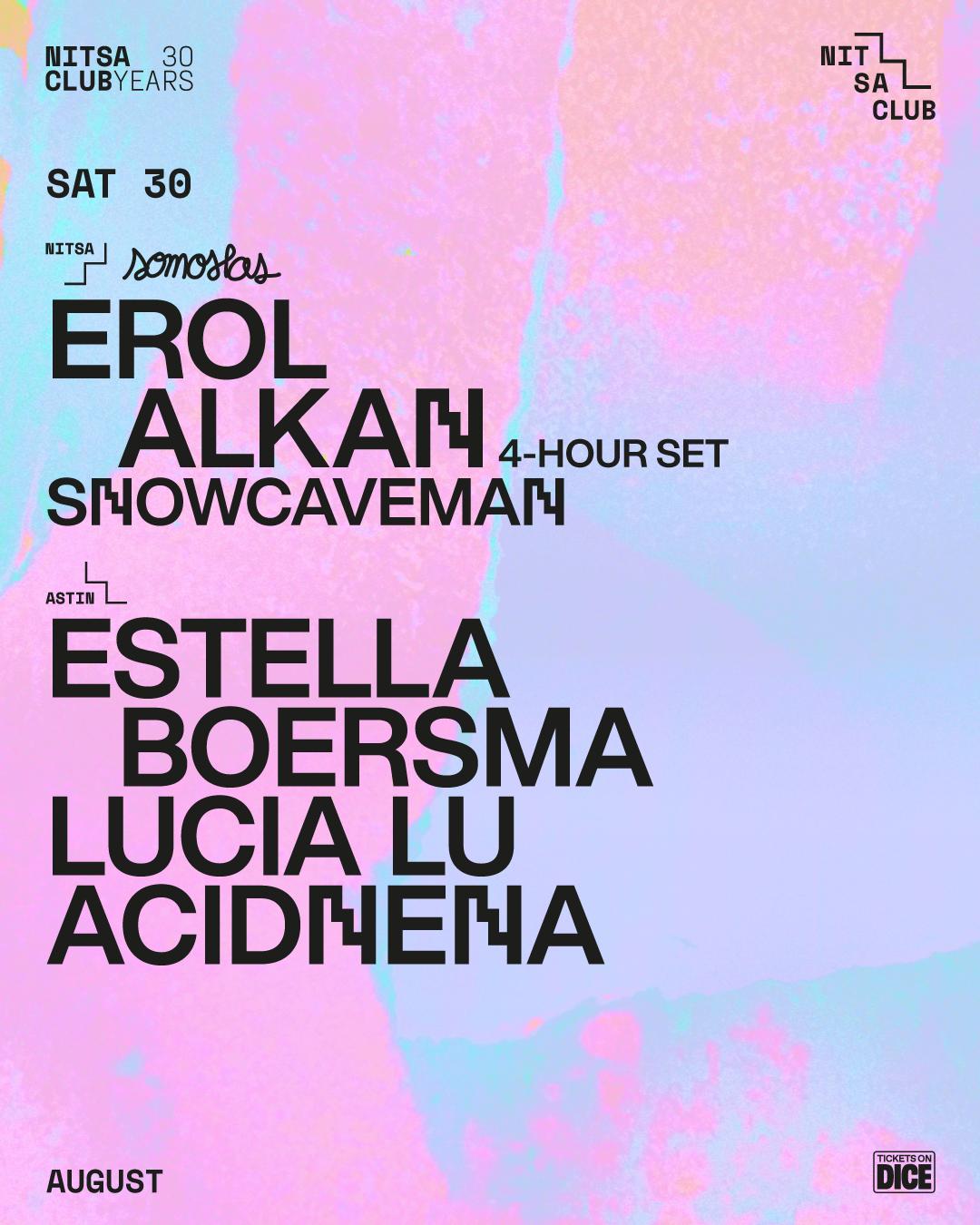 Somoslas: Erol Alkan 4-Hour Set / Estella Boersma · Lucia Lu · Acidnena