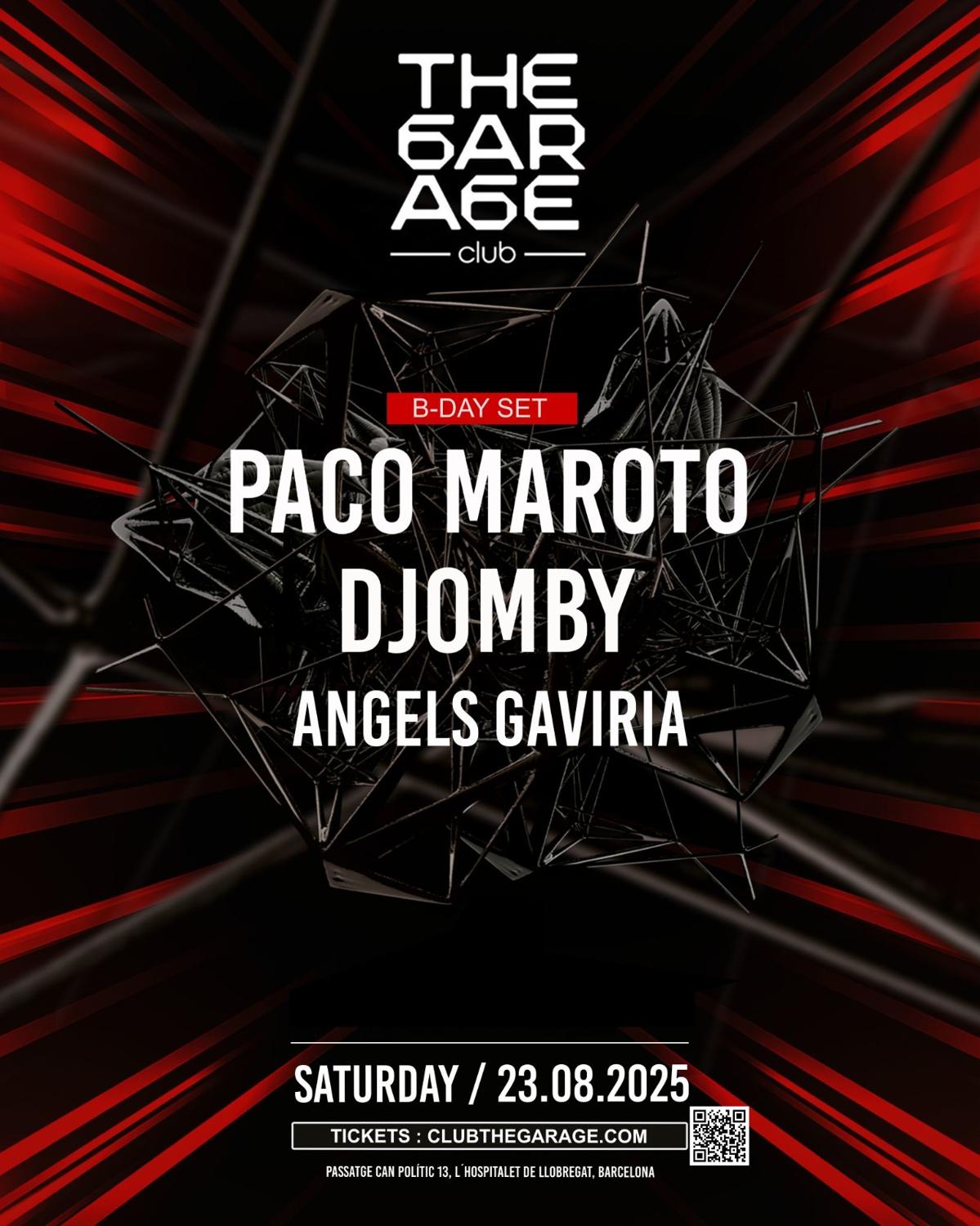 The Garage Presents: Paco Maroto, Dj Jombi, Angels Gaviria