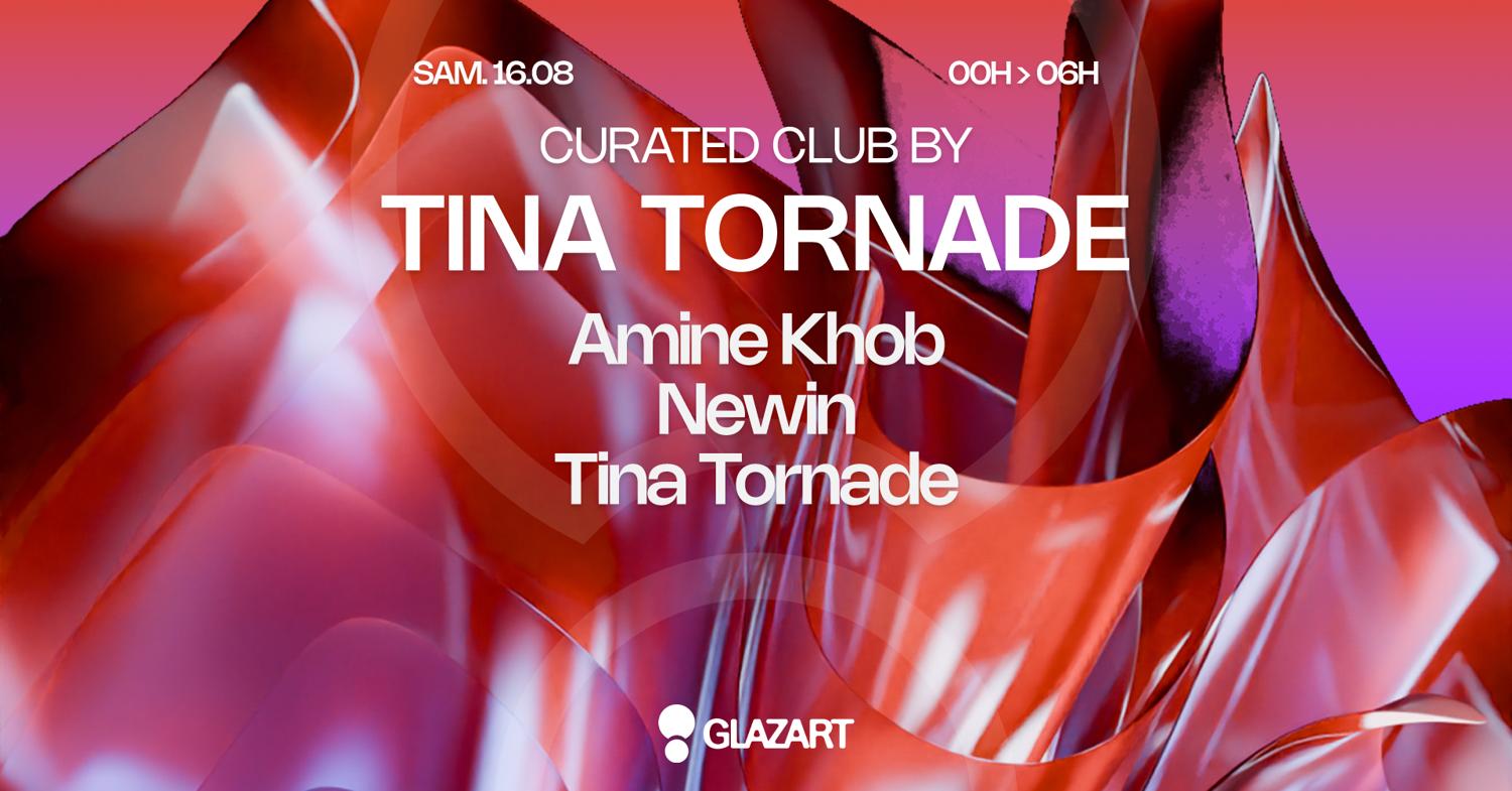 Curated Club By Tina Tornade: Amine Kohb - Newin