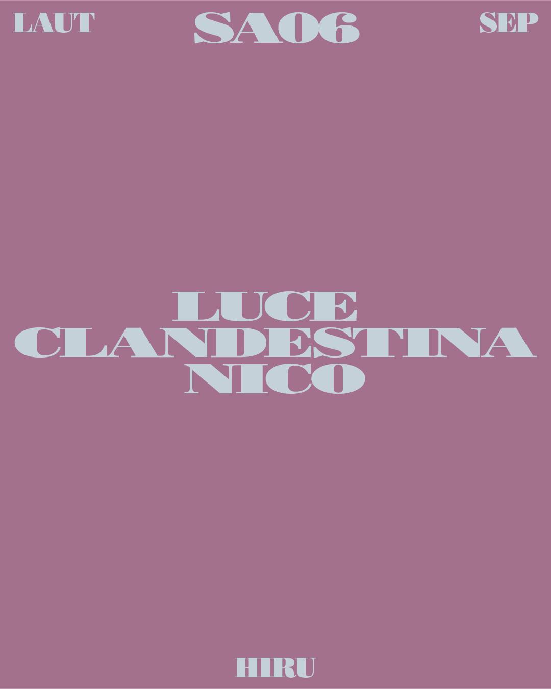 Hiru: Luce Clandestina + Nico
