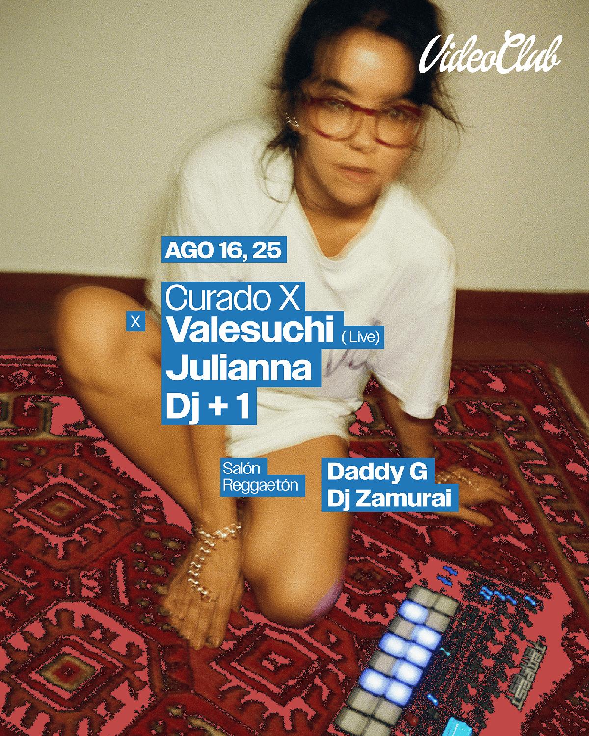 Curado X Valesuchi + Julianna + Dj+1