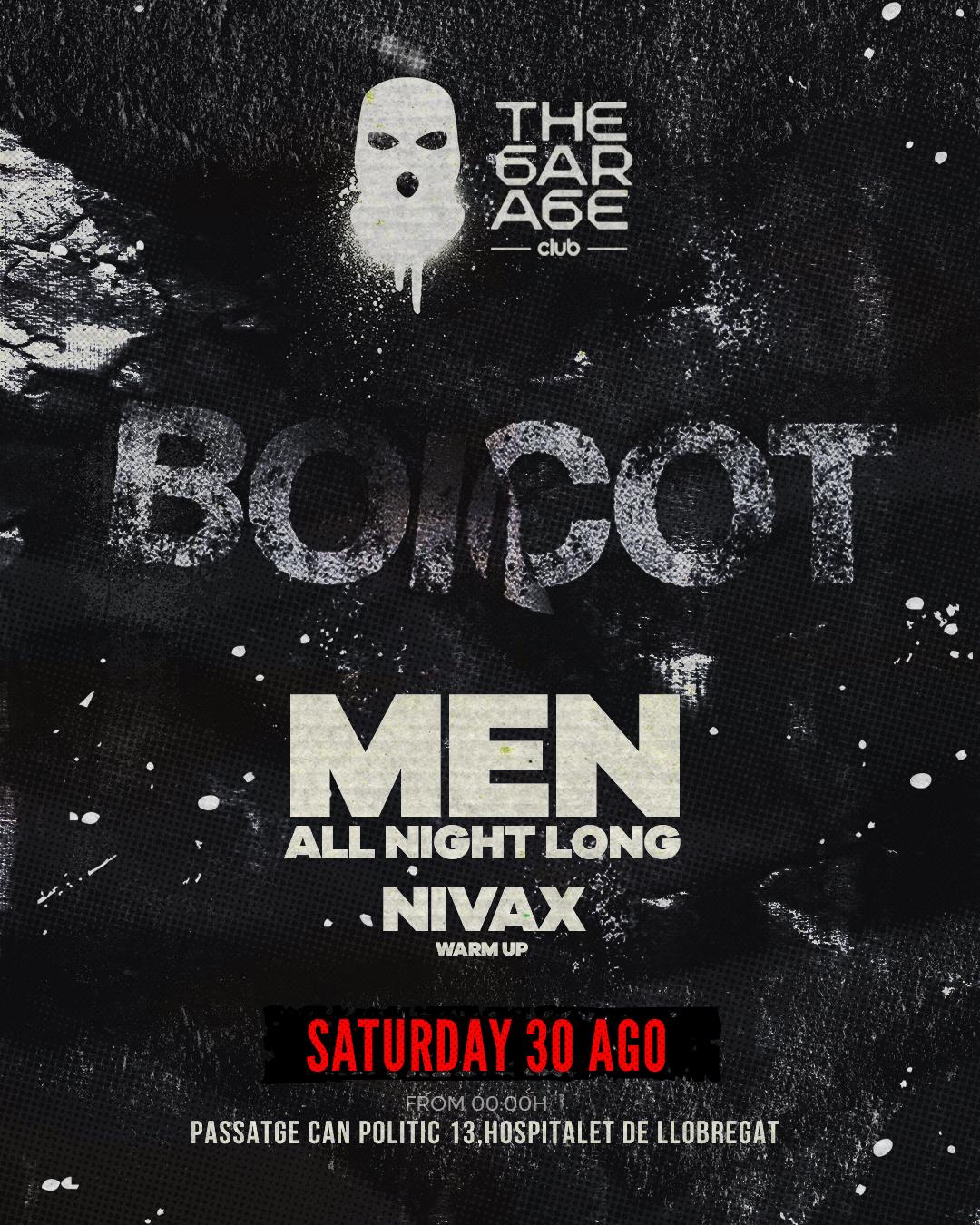 The Garage & Boicot: Men ( All Night Long ) Nivax ( Warm Up )