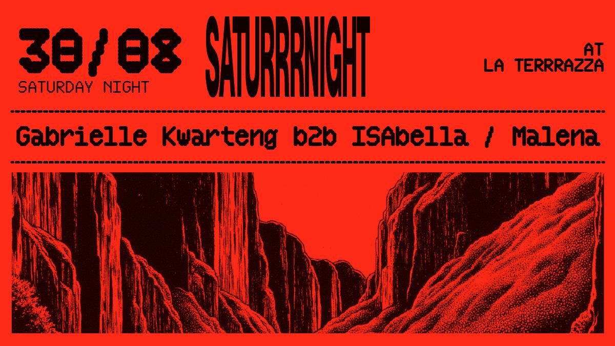 Saturrrnights With Gabrielle Kwarteng, Isabella & Malena
