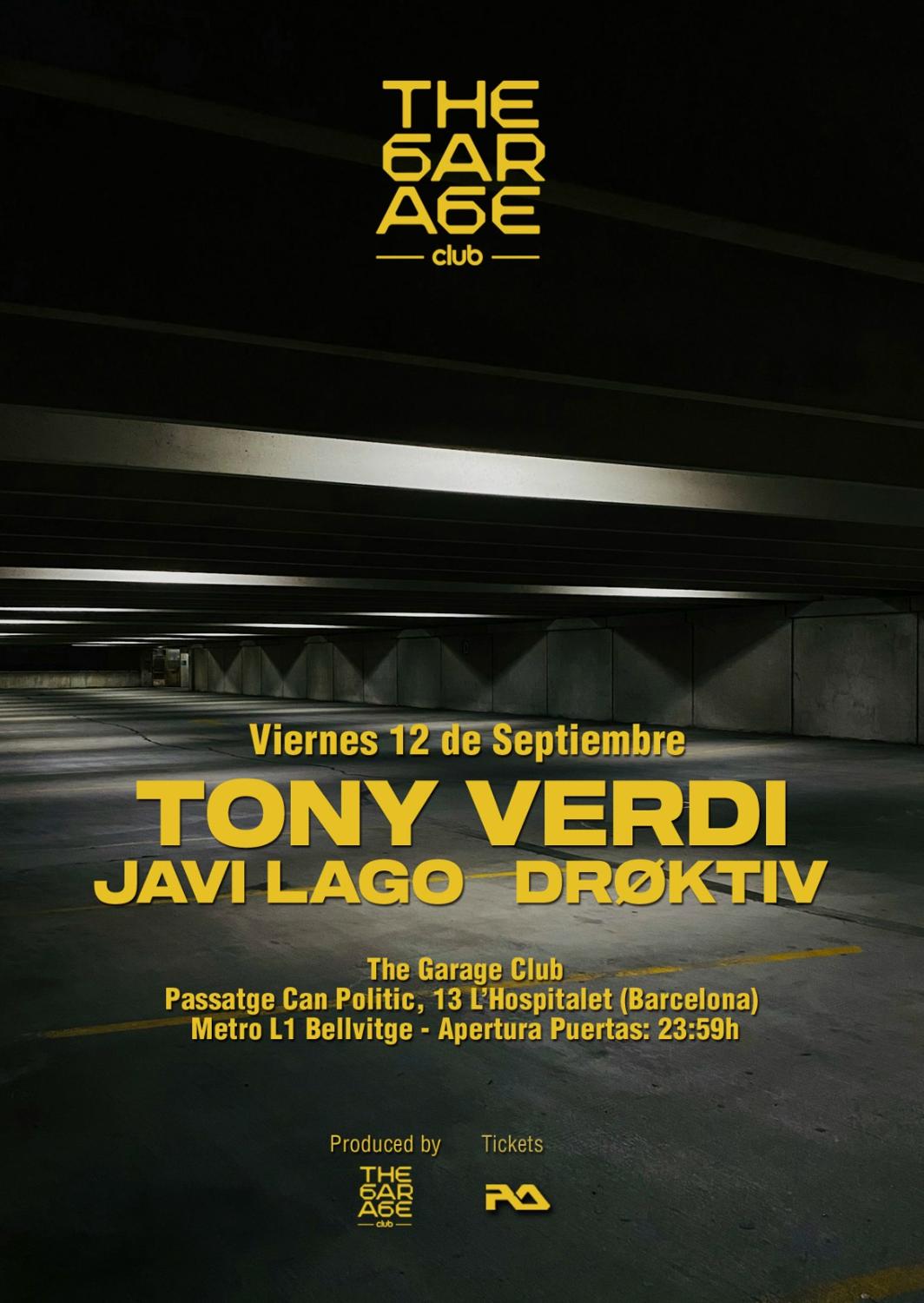 The Garage Presents: Toni Verdi, Javi Lago, Drøktiv
