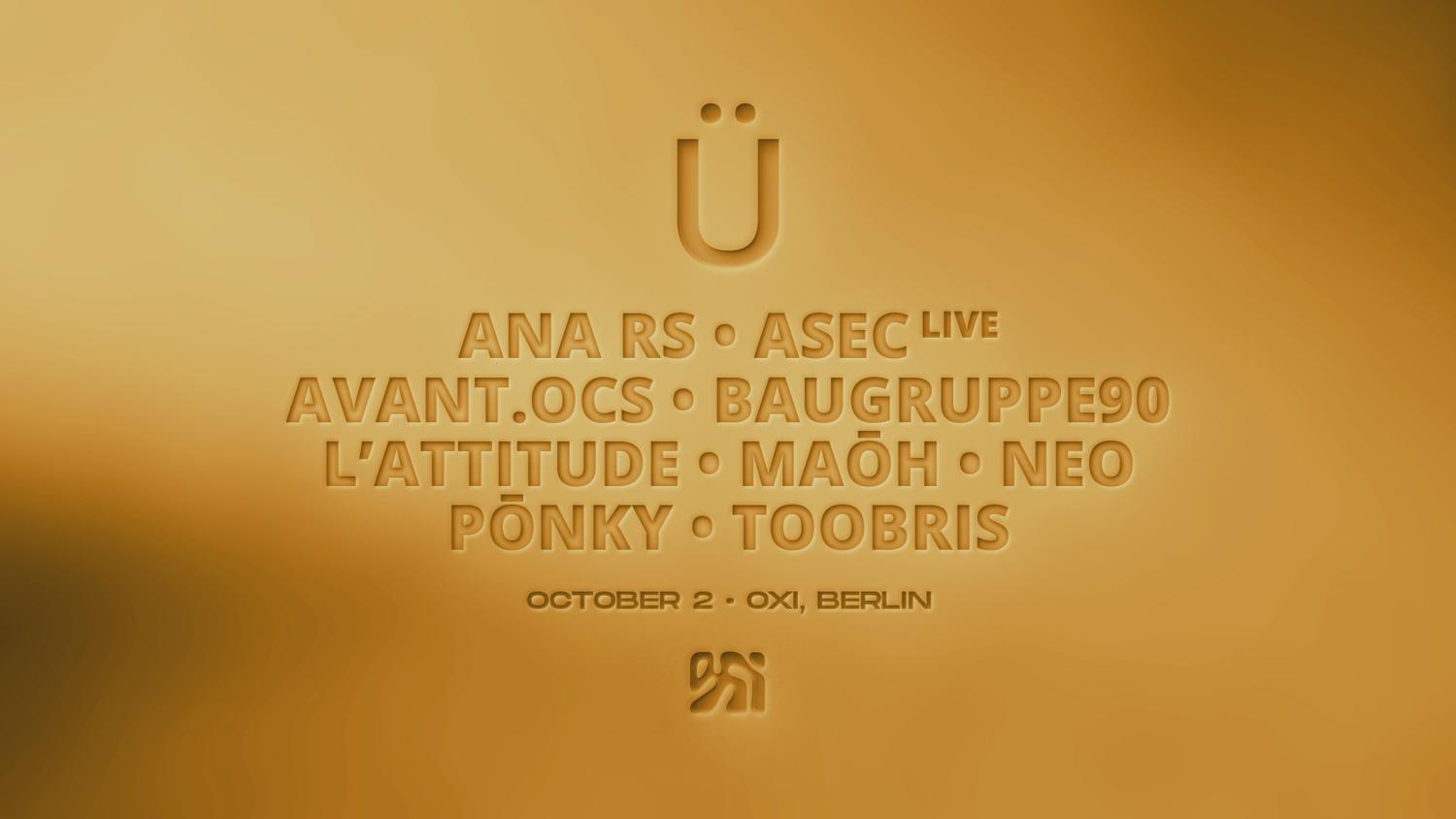 Grüv • Baugruppe90, Pōnky, Toobris, Maōh, Ana Rs, Avant.Ocs, Asec (Live), L'Attitude, Neo
