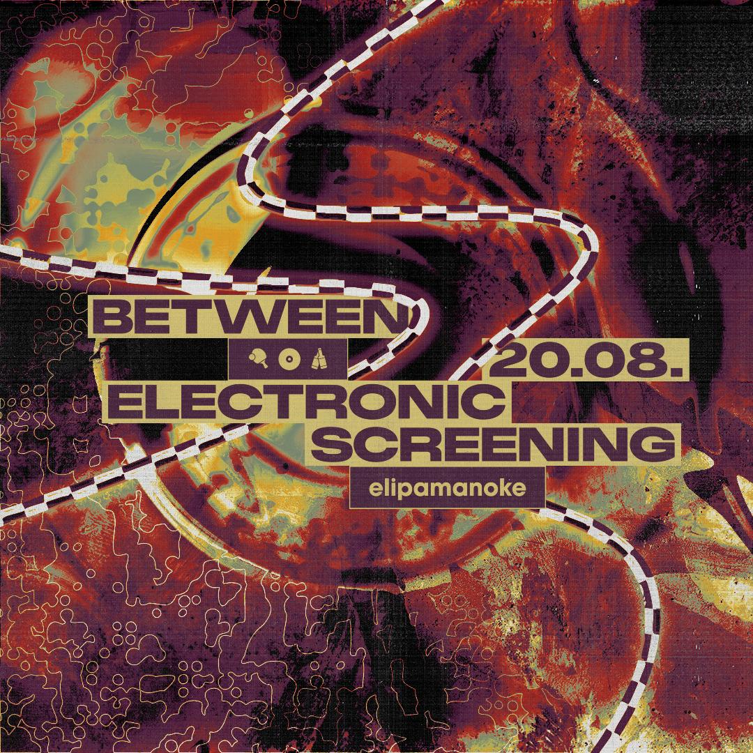 Between X Electronic Screening
